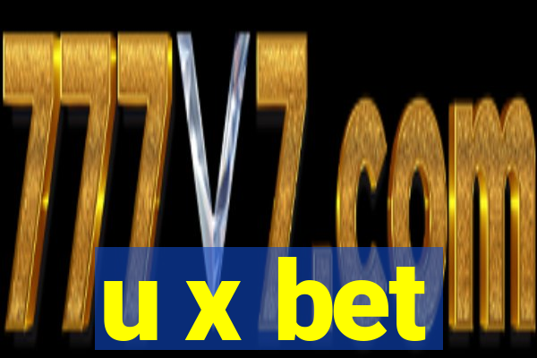 u x bet